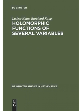 按需印刷不退不换DEG Holomorphic Functions of Several Variables[9783110041507]