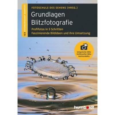 预订【德语】 Grundlagen Blitzfotografie:Profilfotos in 3 Schritten. Faszinierende Bildideen und