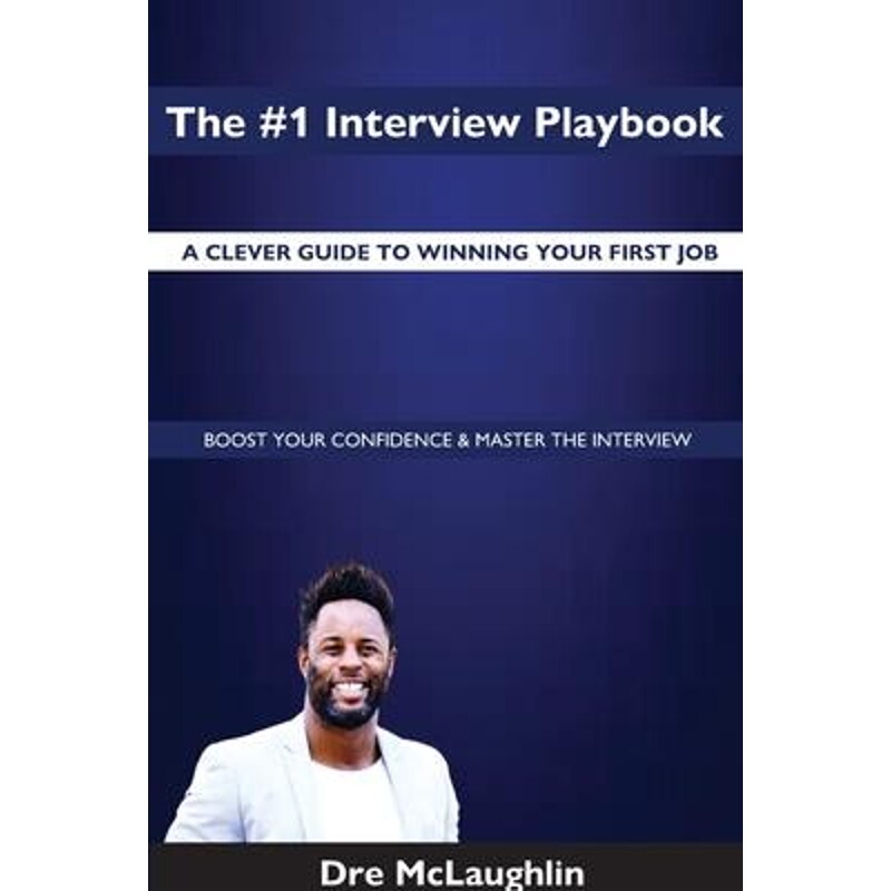 按需印刷不退不换The #1 Interview Playbook:A clever guide to winning your next job[9780648802501]