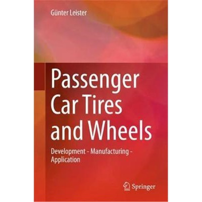 预订Passenger Car Tires and Wheels:Development - Manufacturing - Application