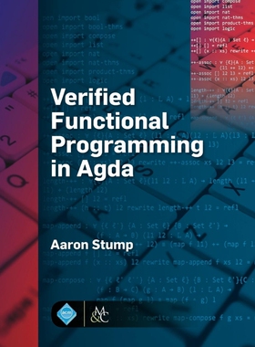 按需印刷不退不换Verified Functional Programming in Agda[9781970001273]