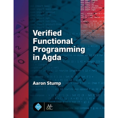 按需印刷Verified Functional Programming in Agda[9781970001273]