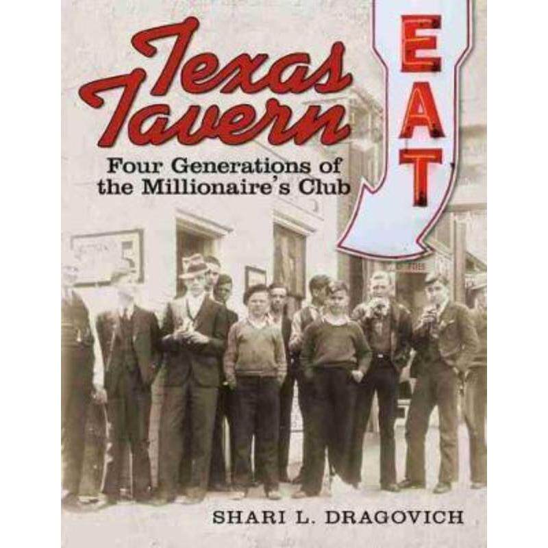 预订不退不换Texas Tavern:Four Generations of The Millionaire's Club