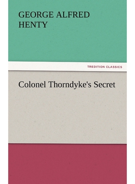 按需印刷不退不换Colonel Thorndyke's Secret[9783842433021]