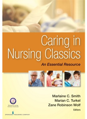 按需印刷不退不换Caring in Nursing Classics