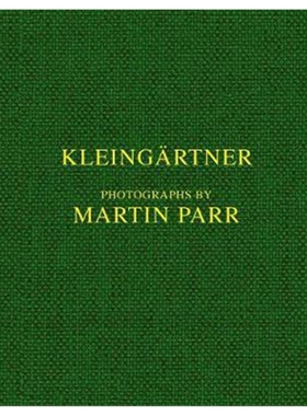 预订Martin Parr:Kleingartner