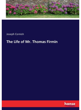 按需印刷不退不换The Life of Mr. Thomas Firmin[9783337333232]