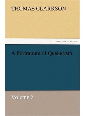 按需印刷不退不换A Portraiture of Quakerism, Volume 2[9783842477971]