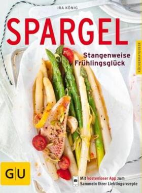 预订【德语】 Spargel:Stangenweise Frühlingsglück. Mit kostenloser App zum Sammeln Ihre