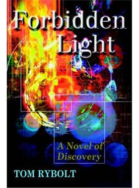 预订不退不换Forbidden Light:A Novel of Discovery