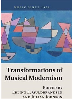 按需印刷Transformations of Musical Modernism[9781107127210]