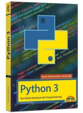 预订【德语】 Python 3:Der leichte Einstieg in die Programmierung. Keine Vorkenntnisse