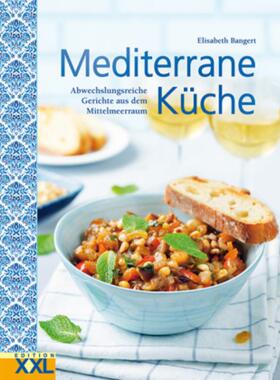 预订不退不换德语 Mediterrane Küche:Abwechslungsreiche Gerichte aus dem Mittelmeerraum