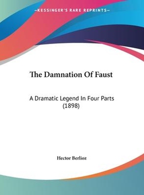 按需印刷不退不换The Damnation Of Faust[9781120741981]