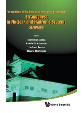 按需印刷Strangeness in Nuclear and Hadronic Systems[9789814277600]