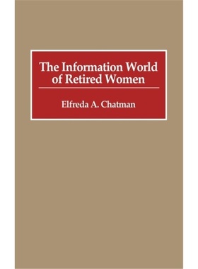 预订Information World of Retired Women[9780313254925]