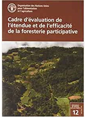 预订Cadre d'evaluation de l'etendue et de l'efficacite de la foresterie participative