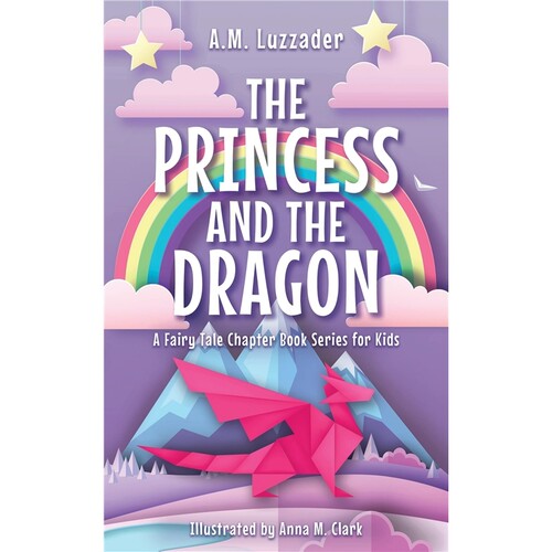 现货 公主与龙 The Princess and the Dragon (A Fairy Tale Chapter Book Series for Kids?#2) 英文原版 上海外文