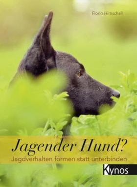 预订【德语】 Jagender Hund?:Jagdverhalten formen statt unterbinden