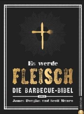 预订【德语】 Es werde Fleisch:Die Barbecue-Bibel