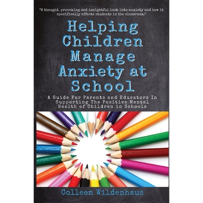 按需印刷Helping Children Manage Anxiety at School[9780578531649]