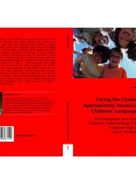 按需印刷Facing the Challenge of Appropriately Assessing Deaf Childrens' Language Skills[9783836486712]