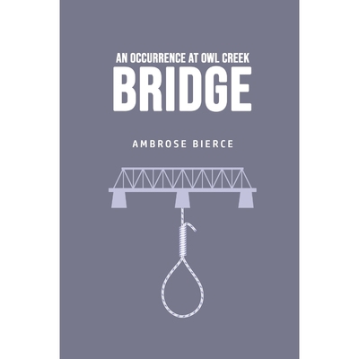 按需印刷An Occurrence at Owl Creek Bridge[9781800606975]