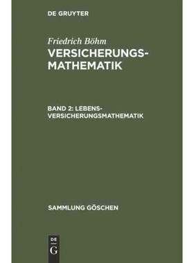按需印刷【德语】Lebensversicherungsmathematik:Einführung in die technischen Grundlagen der Sozi[9783111247946]