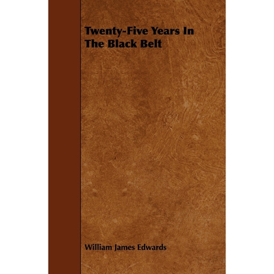 按需印刷不退不换Twenty-Five Years In The Black Belt[9781444664317]