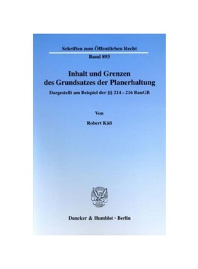 预订【德语】Inhalt und Grenzen des Grundsatzes der Planerhaltung.:Dargestellt am Beispiel der 214-216 BauGB.. Dissertati