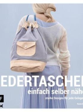 预订【德语】 Ledertaschen einfach selber nähen:Starke Designs für jede Gelegenheit