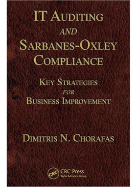 预订IT Auditing and Sarbanes-Oxley Compliance:Key Strategies for Business Improvemen[9781420086171]