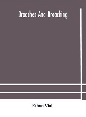 按需印刷Broaches and broaching[9789354181290]