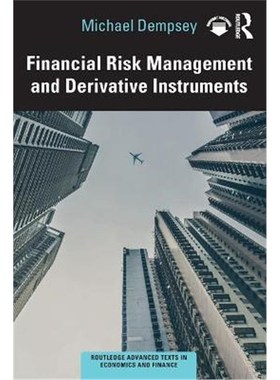 按需印刷Financial Risk Management and Derivative Instruments[9780367674793]