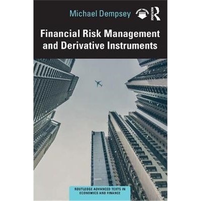 按需印刷Financial Risk Management and Derivative Instruments[9780367674793]
