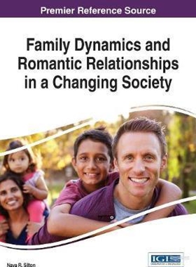 按需印刷不退不换Family Dynamics and Romantic Relationships in a Changing Society[9781522524045]