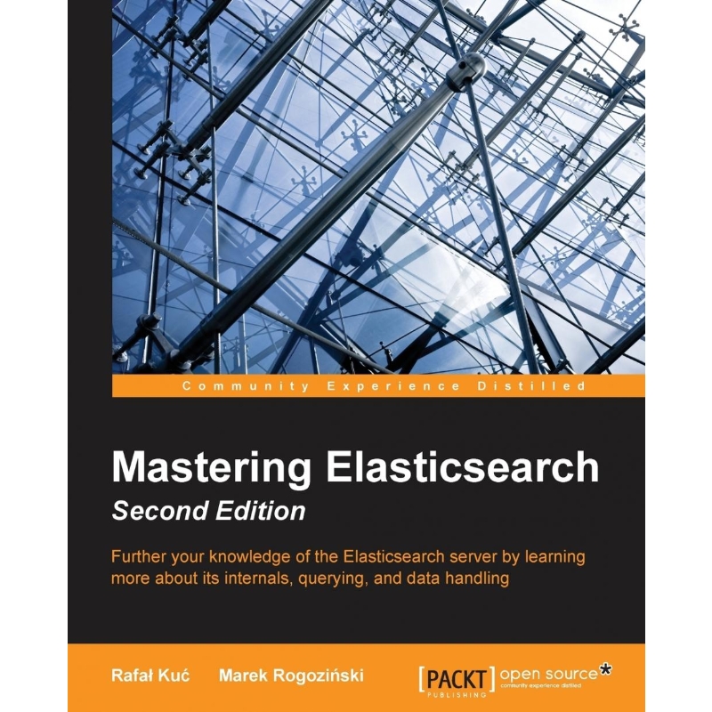 按需印刷Mastering Elasticsearch - Second Edition[9781783553792]