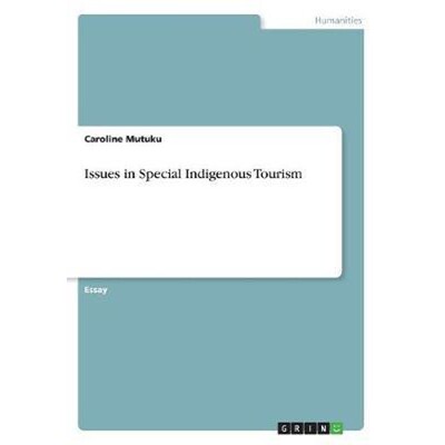 按需印刷Issues in Special Indigenous Tourism[9783668731677]
