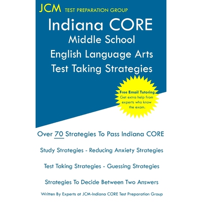 按需印刷不退不换Indiana CORE Middle School English Language Arts - Test Taking Strategies[9781647680831]