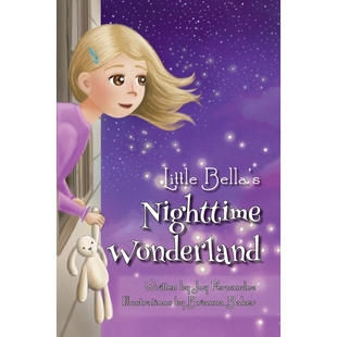 按需印刷Little Bella's Nighttime Wonderland[9781947860124]