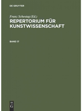 预订不退不换DEG Repertorium für Kunstwissenschaft. Band 17