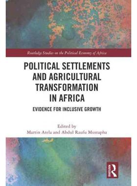 按需印刷TF Political Settlements and Agricultural Transformation in Africa[9780367673345]
