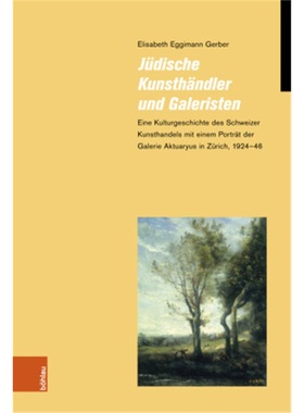预订【德语】Judische Kunsthandler und Galeristen[9783412523756]