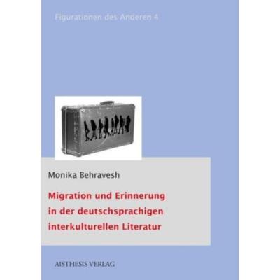 预订【德语】 Migration und Erinnerung in der deutschspra