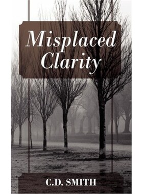 按需印刷不退不换Misplaced Clarity[9781432775360]