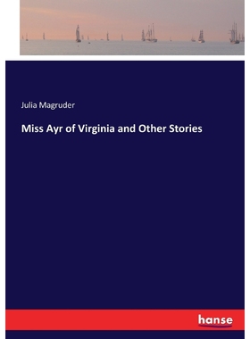 按需印刷Miss Ayr of Virginia and Other Stories[9783744747325]