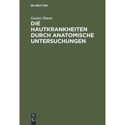 按需印刷DEG Die Hautkrankheiten durch anatomische Untersuchungen[9783111111049]