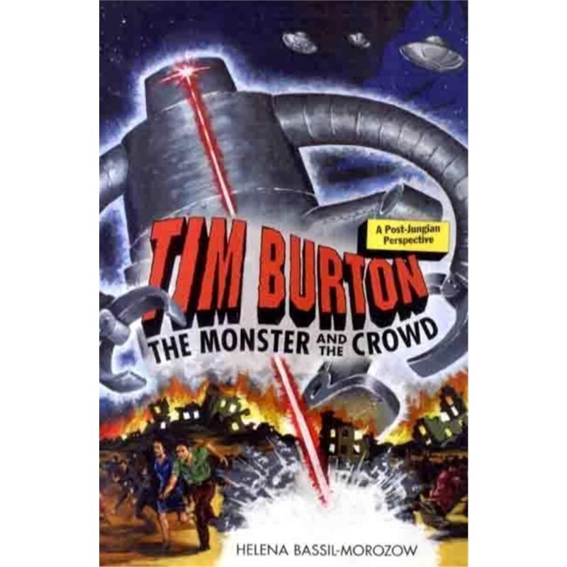预订不退不换Tim Burton: The Monster and the Crowd[9780415489713]