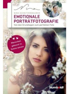 预订【德语】 Emotionale Porträtfotografie:Von den Grundlagen zum perfekten Foto. Menschen gekonn