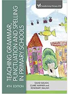 预订Teaching Grammar, Punctuation and Spelling in Primary Schools